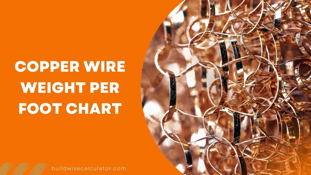 Copper Wire Weight Per Foot Chart for All AWG Sizes