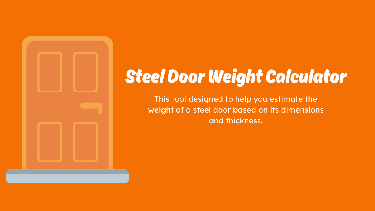 Steel Door Weight Calculator